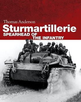 Sturmartillerie: Spearhead of the Infantry (Osprey General Military)