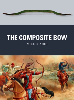 The Composite Bow (Osprey Weapon 043)