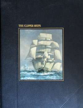 The Clipper Ships (The Seafarers)
