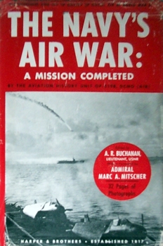 The Navy's Air War: A Mission Completed