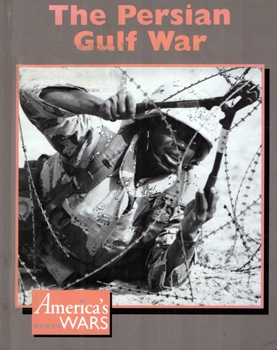 The Persian Gulf War (America's Wars)