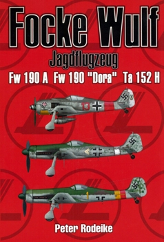 Focke Wulf Jagdflugzeug Fw 190 A Fw 190 "Dora" Ta 152 H