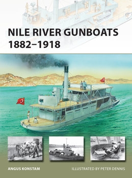 Nile River Gunboats 1882-1918 (Osprey New Vanguard 239)