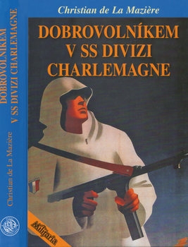 Dobrovolnikem v SS Divizi Charlemagne