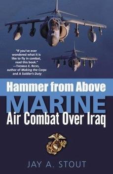 Hammer From Above: Marine Air Combat Over Iraq