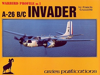 Warbird Profile No.1: A-26 B/C Invader