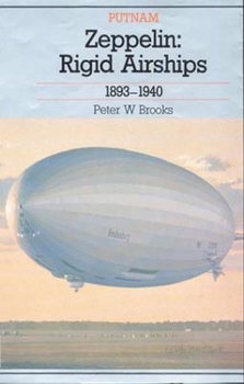 Zeppelin: Rigid Airships 1893-1940