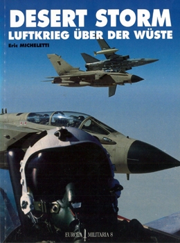 Desert Storm: Luftkrieg Uber der Wuste (Europa Militaria 8)