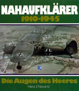 Nahaufklarer, 1910-1945: Die Augen des Heeres