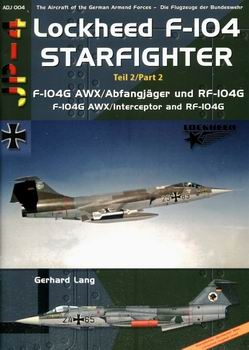 Lockheed F-104 Starfighter part 2 (The Aircraft of the Modern German Army 004)
