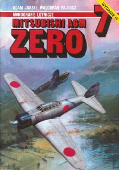 Mitsubishi A6M Zero (AJ-Press Monografie Lotnicze 7) (3rd edition)