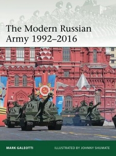 The Modern Russian Army 1992-2016 [Osprey Elite 217]