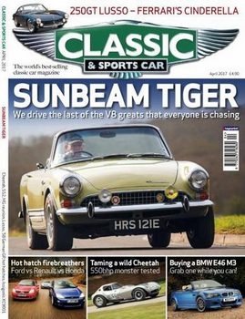 Classic & Sports Car - April 2017 (UK)