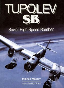 Tupolev SB: Soviet High Speed Bomber