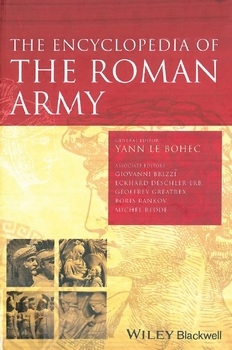 The Encyclopedia of the Roman Army, Volume 1 & 2