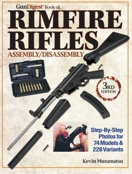 The Gun Digest Book of Rimfire Rifles