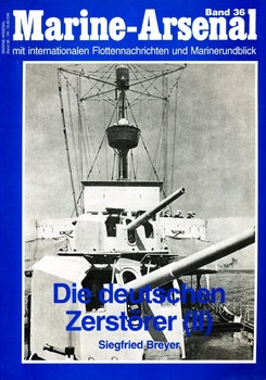 Die Deutschen Zerstorer (II) (Marine-Arsenal 36)