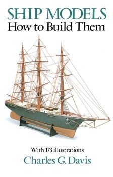 Ship Models: How to Build Them