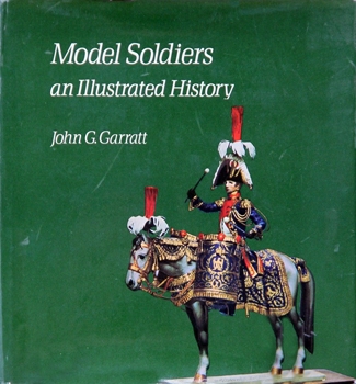 Model Soldiers: An Illustrated History