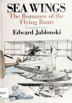 Seawings: The Romance of the Flying Boats