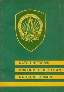 Nato-Uniforms / Uniformes de L'otan / Nato-Uniformen