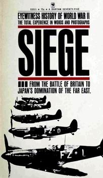 Siege (Eyewitness History of World War II vol.2)