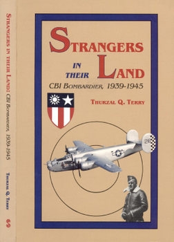 Strangers in Their Land: CBI Bombardier 1939-1945