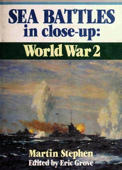 Sea Battles in Close-Up: World War 2