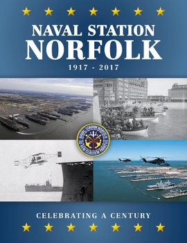 Naval Station Norfolk 1917-2017
