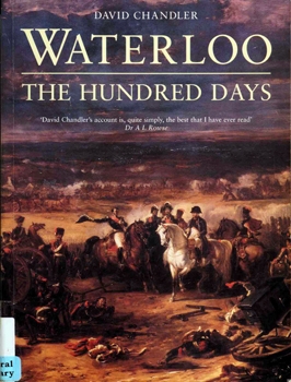 Waterloo, The Hundred Days (Osprey General Military)