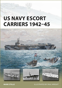 US Navy Escort Carriers 194245 (New Vanguard 251)