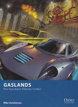 Gaslands: Post-Apocalyptic Vehicular Combat