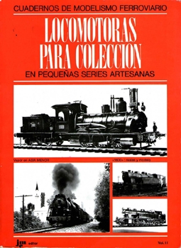 Locomotoras Para Coleccion (Cuadernos Del Modelismo Ferroviario vol II)