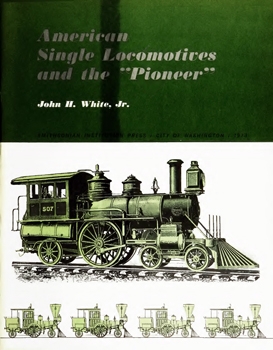 American Single Locomotives and the ''Pioneer''