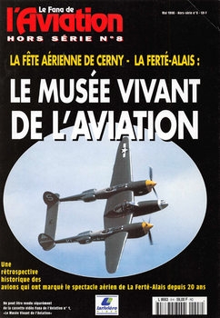 Le Musee Vivant de L’Aviation (Le Fana de L’Aviation Hors Serie №8)