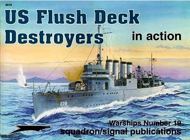 Squadron-Signal - Warships In Action 4019 - US Flush Deck Destroyers in action