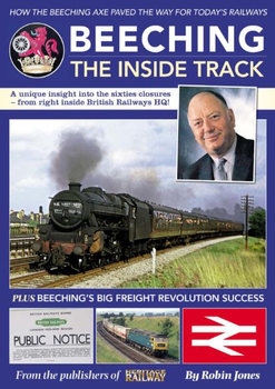 Beeching: The Inside Track
