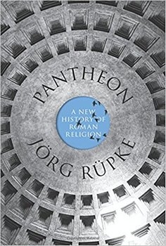 Pantheon: A New History of Roman Religion