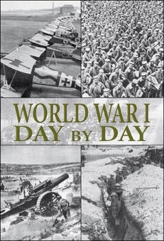 World War I Day by Day 