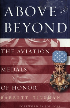Above and Beyond: The Aviation Medals of Honor