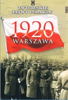 Warszawa 1920 (Zwycieskie Bitwy Polakow Tom 1)