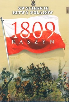 Raszyn 1809 (Zwycieskie Bitwy Polakow Tom 7)