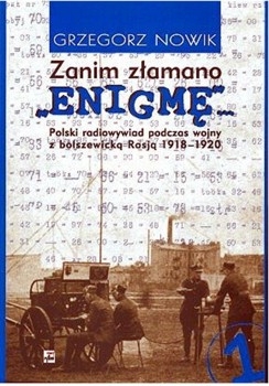 Grzegorz Nowik - Zanim zlamano Enigme cz. 1