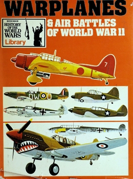 Warplanes & Air Battles of World War II