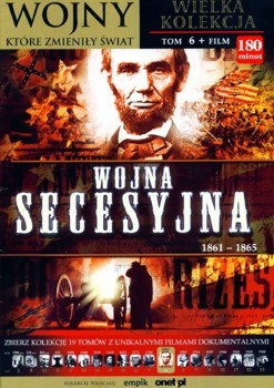 Wojna Secesyjna 1861-1865 - Wojny ktore zmienily swiat Tom 6 (Book + DVD set)