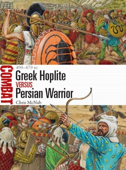 Greek Hoplite vs Persian Warrior: 499-479 BC (Osprey Combat 31)