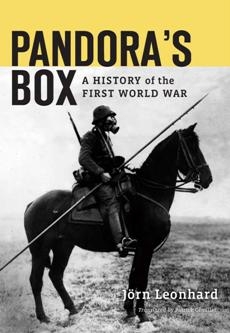 Pandoras Box : A History of the First World War
