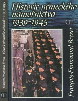 Historie Nemeckeho Namornictva 1939-1945