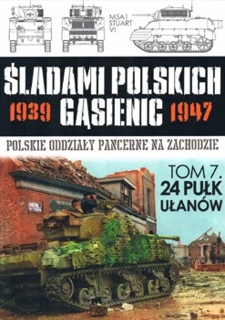 24 Pulk Ulanow (Sladami Polskich Gasienic Tom 7)