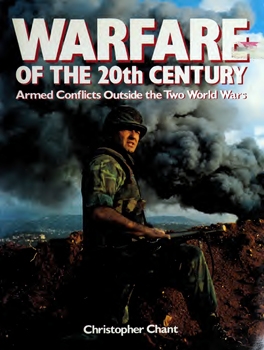 Warfare of the 20th Century: Armed Conflict Outside the Two World Wars